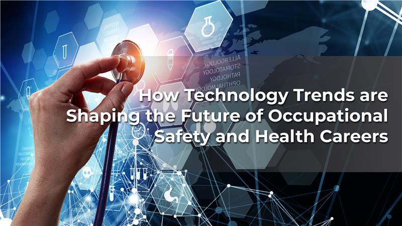 Occupational Safety and Health Careers