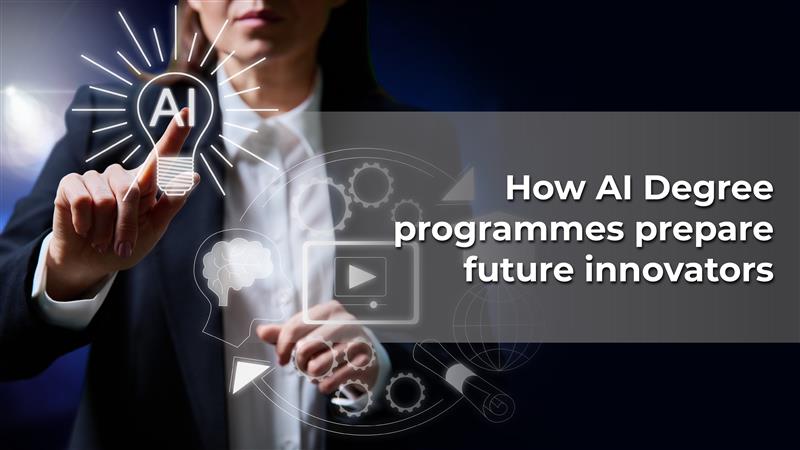 How AI Degree programmes prepare future innovators
