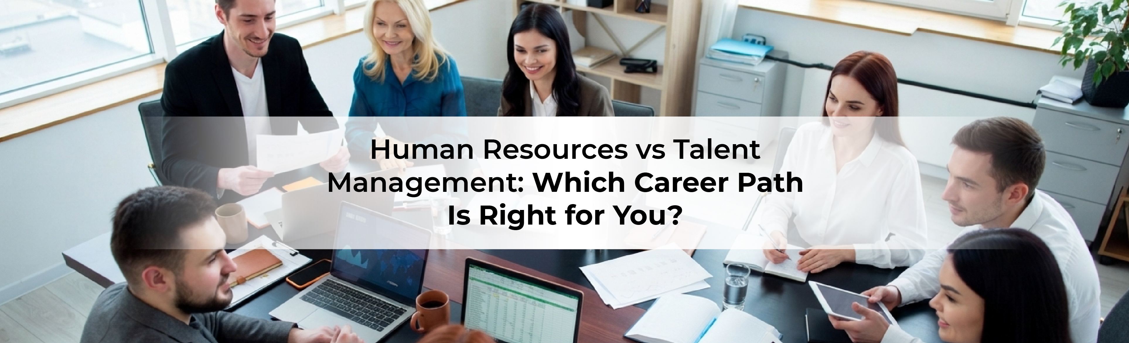 Human Resources vs Talent Management Which Career Path Is Right for You